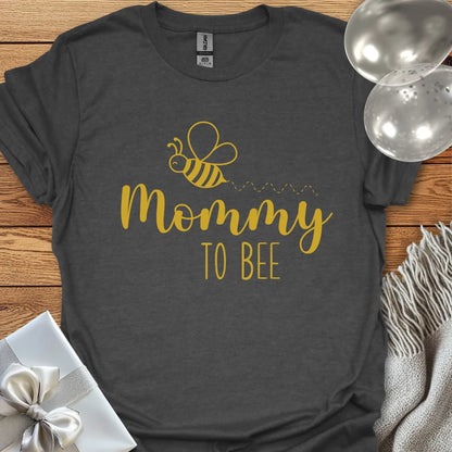 Mommy to Bee - Pregnancy T-Shirt