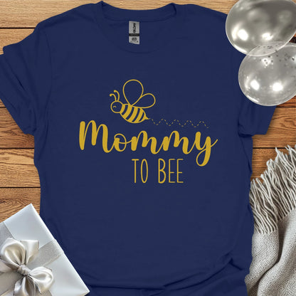 Mommy to Bee - Pregnancy T-Shirt