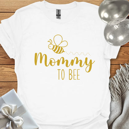 Mommy to Bee - Pregnancy T-Shirt