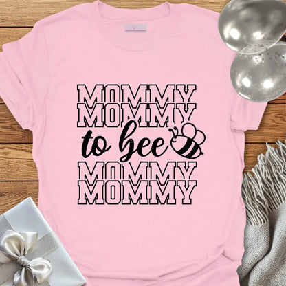 Mommy to Bee - Pregnancy T-Shirt