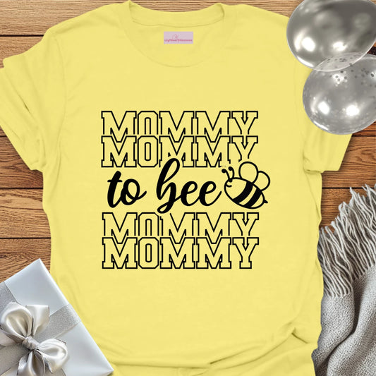 Mommy to Bee - Pregnancy T-Shirt