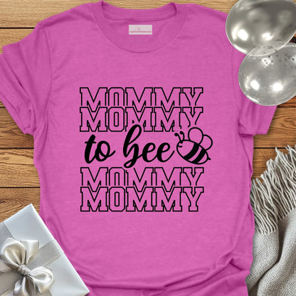 Mommy to Bee - Pregnancy T-Shirt