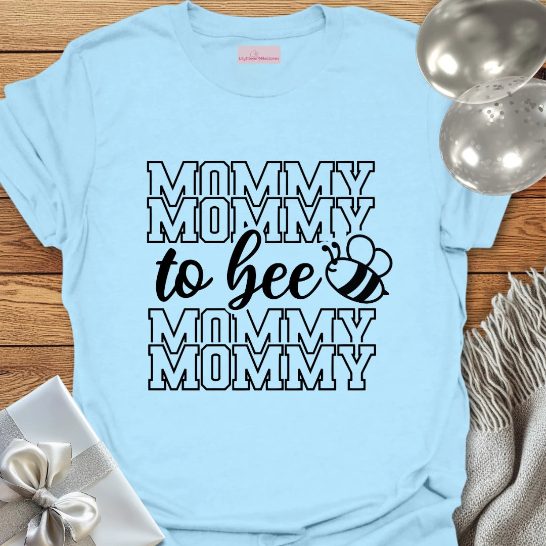 Mommy to Bee - Pregnancy T-Shirt
