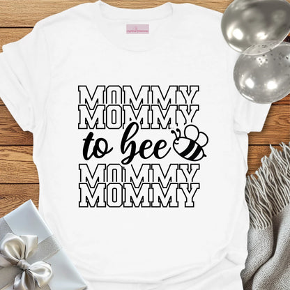 Mommy to Bee - Pregnancy T-Shirt