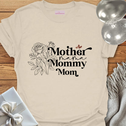 Mother, Mama, Mommy, Mom T-Shirt