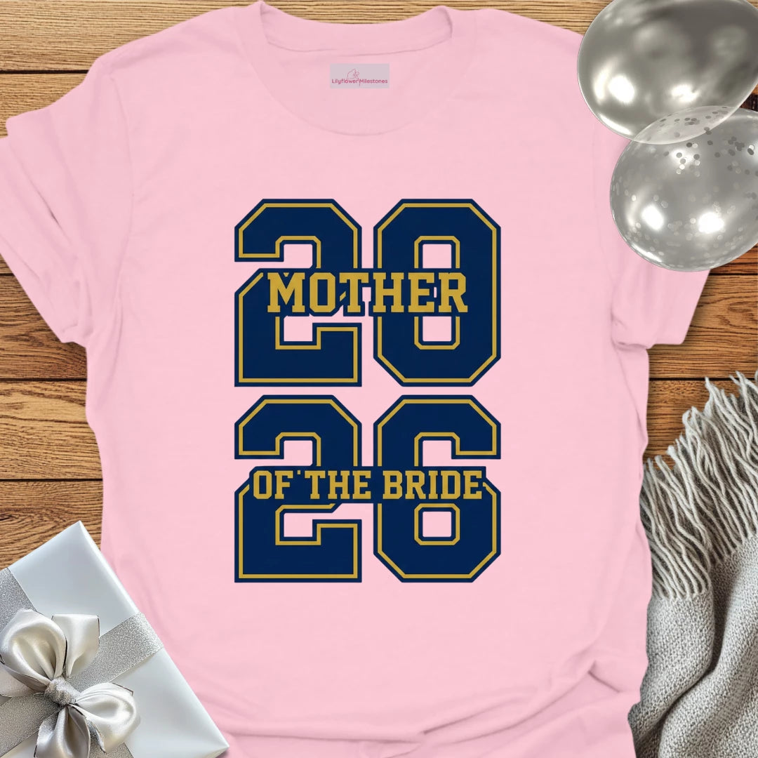 Mother of the Bride - Varsity Wedding T-Shirt