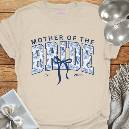 Mother of the Bride, Est 2026 - Wedding T-Shirt