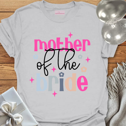 Mother of the Bride Wedding T-Shirt