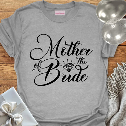 Mother of the Bride - Bridal Party T-Shirt