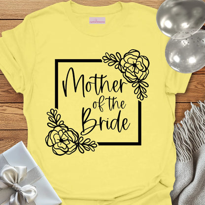 Mother of the Bride Floral Bridal Party T-Shirt
