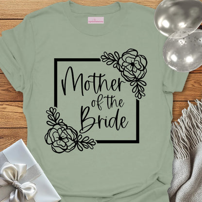 Mother of the Bride Floral Bridal Party T-Shirt