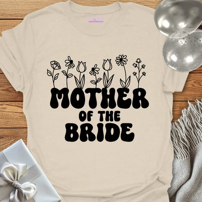 Mother of the Bride (Wildflowers) - Bridal Party T-Shirt