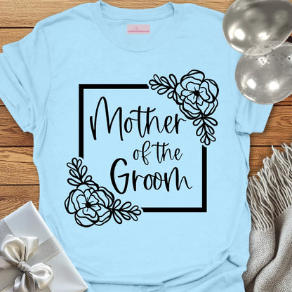 Mother of the Groom Floral Bridal Party T-Shirt