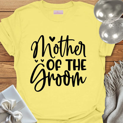 Mother of the Groom T-Shirt