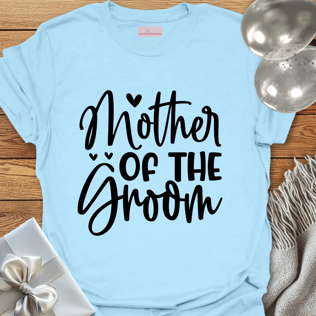 Mother of the Groom T-Shirt