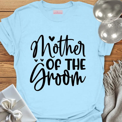 Mother of the Groom T-Shirt