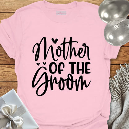 Mother of the Groom T-Shirt