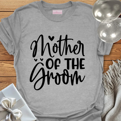 Mother of the Groom T-Shirt