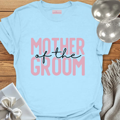 Mother of the Groom - Wedding T-Shirt