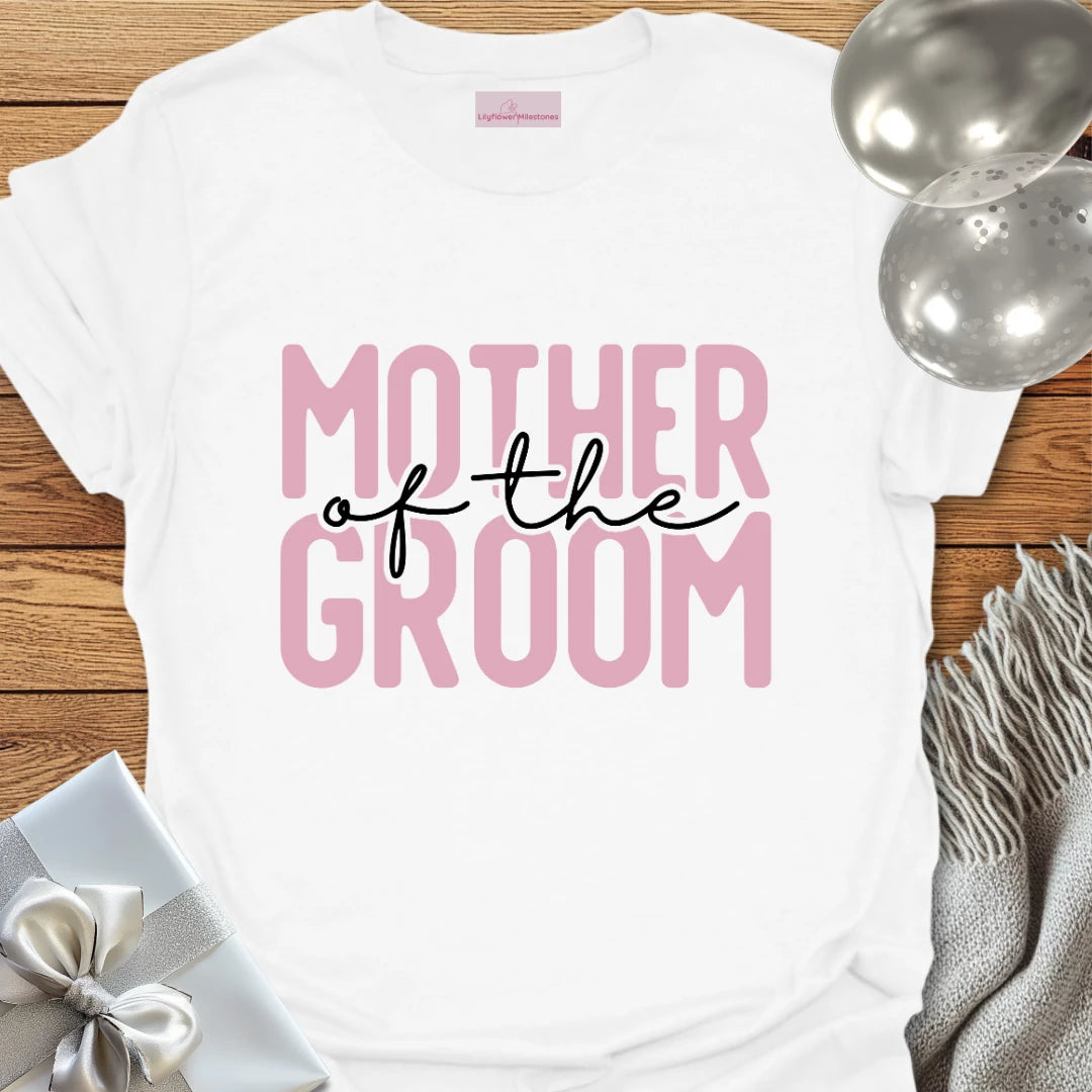 Mother of the Groom - Wedding T-Shirt