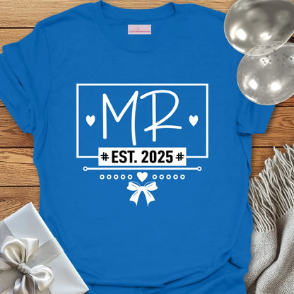 Mr, Est 2025 - Wedding T-Shirt