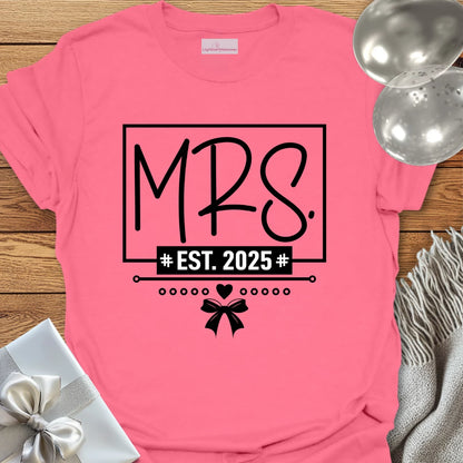 Mrs, Est 2025 - Wedding T-Shirt
