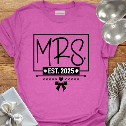 Mrs, Est 2025 - Wedding T-Shirt