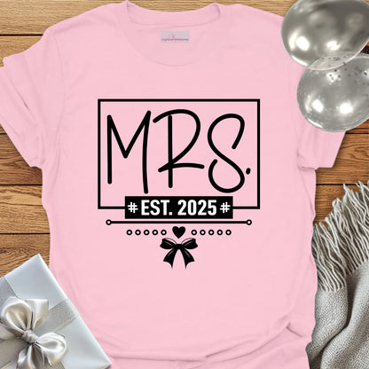 Mrs, Est 2025 - Wedding T-Shirt