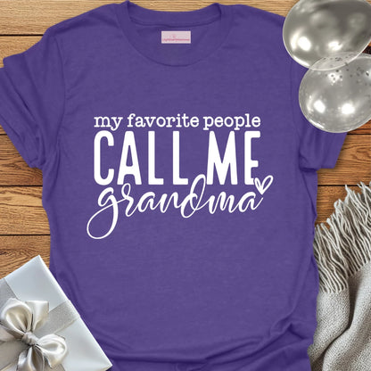 My Favorite People Call Me Grandma T-Shirt