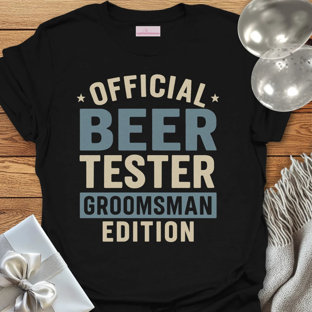 Official Beer Tester, Groomsman Edition T-Shirt