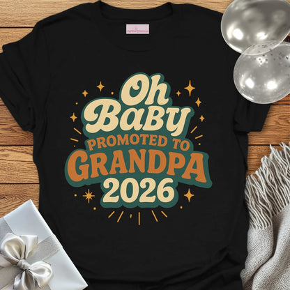Oh Baby, Promoted to Grandpa 2026 T-Shirt
