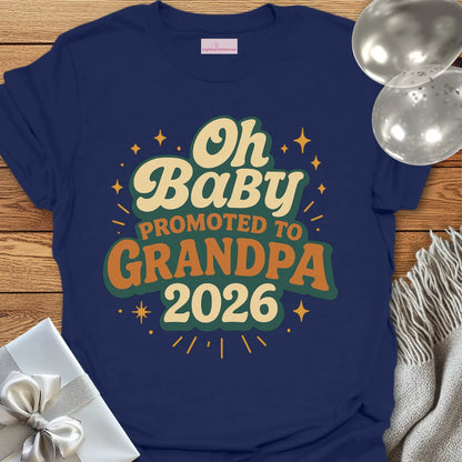 Oh Baby, Promoted to Grandpa 2026 T-Shirt