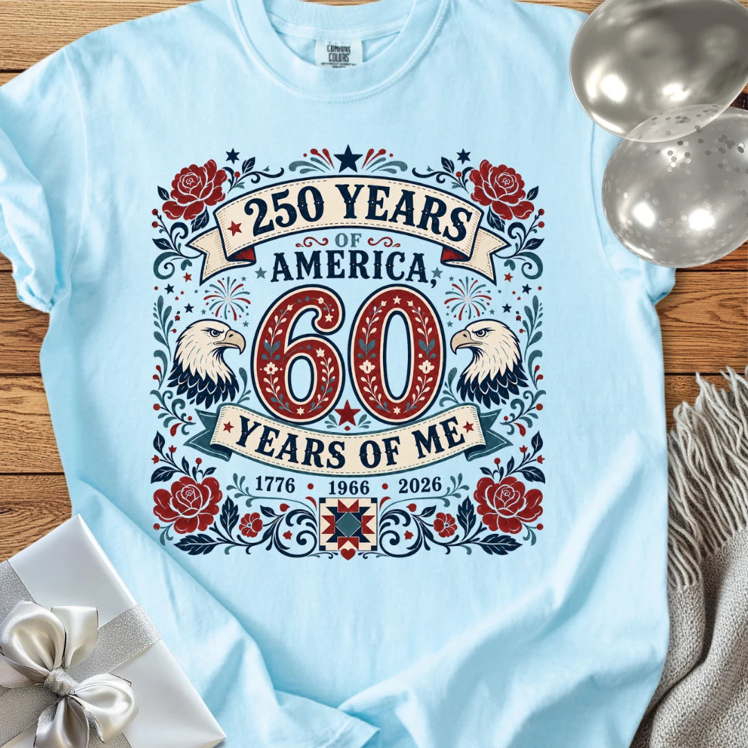 250 Years of America, 60 Years of Me - Premium America 250 T-Shirt