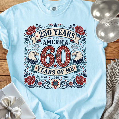 250 Years of America, 60 Years of Me - Premium America 250 T-Shirt