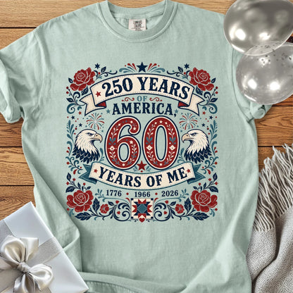 250 Years of America, 60 Years of Me - Premium America 250 T-Shirt
