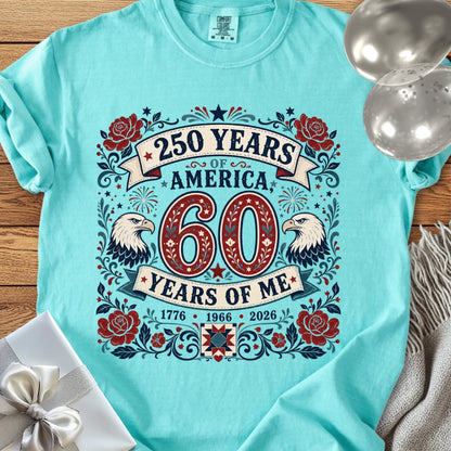 250 Years of America, 60 Years of Me - Premium America 250 T-Shirt