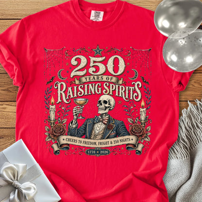 250 Years of Raising Spirits - Premium America 250 Halloween T-Shirt