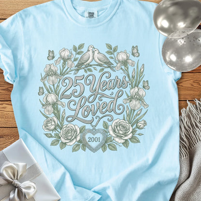 25 Years Loved, 2001 - Premium 25th Wedding Anniversary