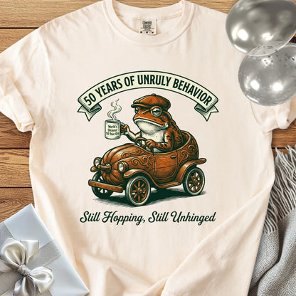 50 Years of Unruly Behavior. Still Hopping. Still Unhinged - Premium 50th Birthday T-Shirt