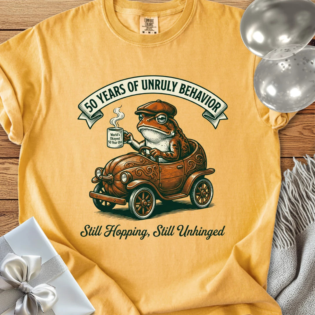 50 Years of Unruly Behavior. Still Hopping. Still Unhinged - Premium 50th Birthday T-Shirt