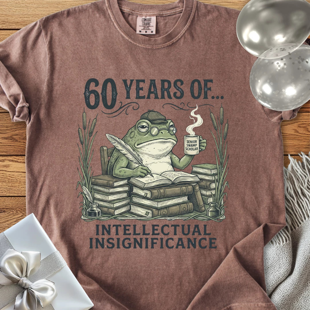 60 Years of Intellectual Insignificance - Premium 60th Birthday T-Shirt