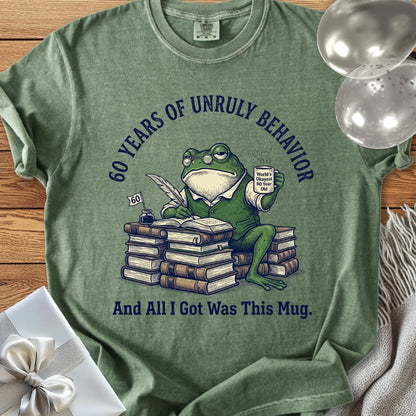 60 Years of Unruly Behavior... and All I Got Was this Mug - Premium 60th Birthday T-Shirt