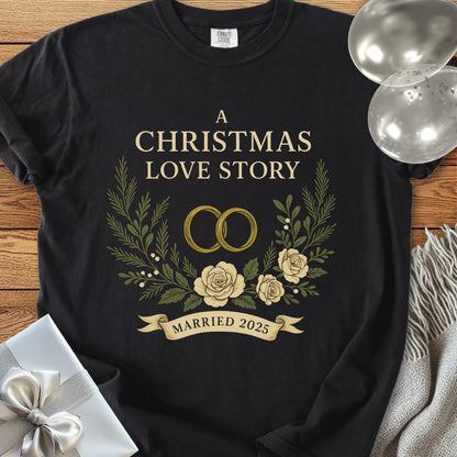 A Christmas Love Story, Married 2025 - Premium Wedding T-Shirt