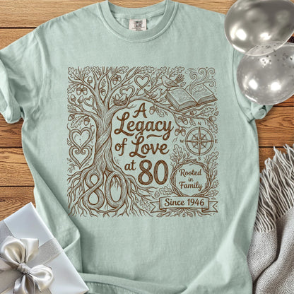 A Legacy of Love at 80, Since 1946 - Premium 80th Birthday T-Shirt