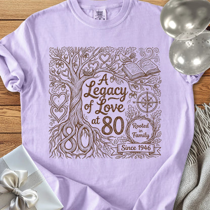 A Legacy of Love at 80, Since 1946 - Premium 80th Birthday T-Shirt