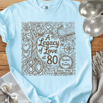 A Legacy of Love at 80, Since 1946 - Premium 80th Birthday T-Shirt
