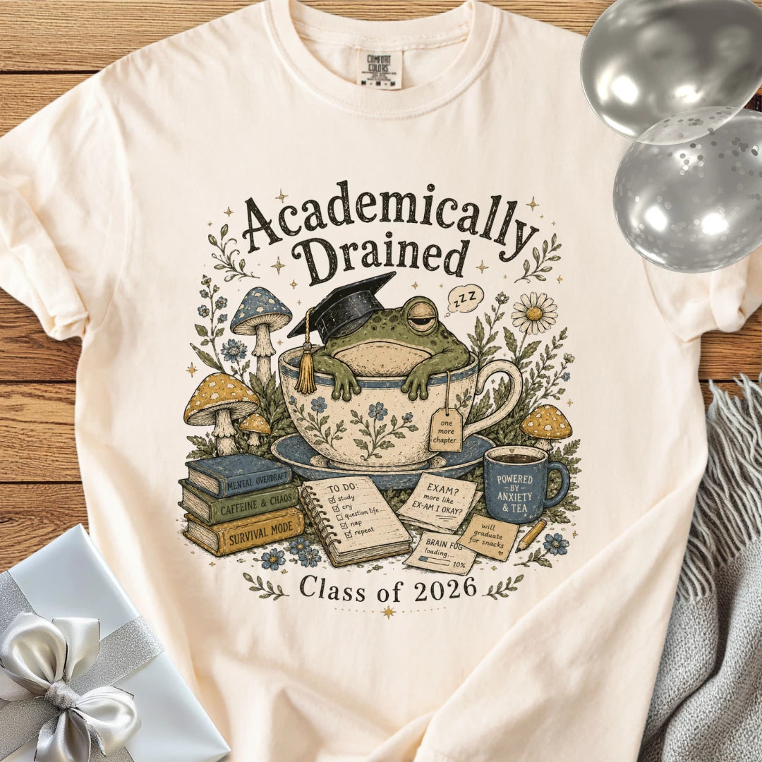 Academically Drained Class of 2026 - Premium Graduation T-Shirt