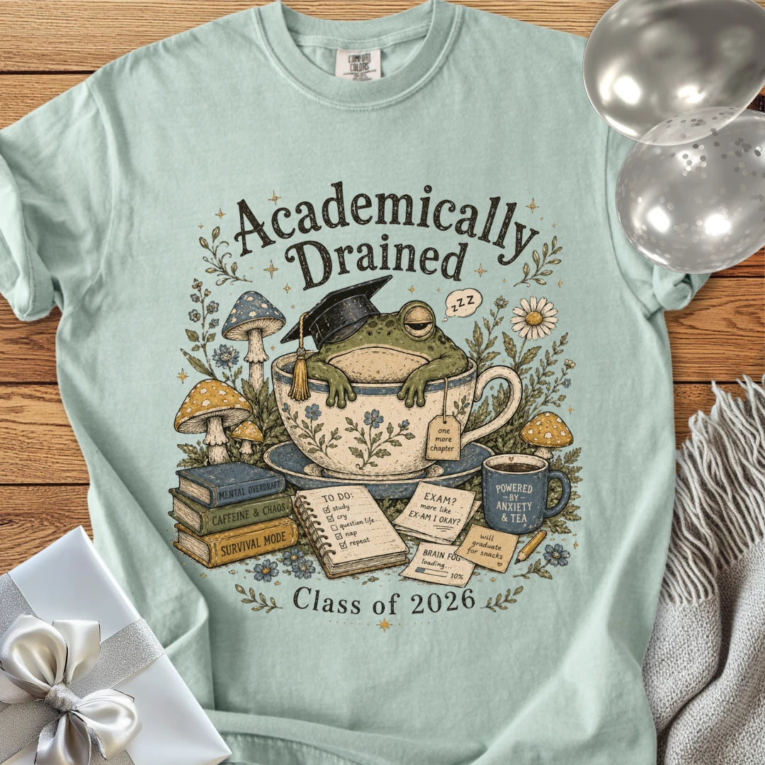 Academically Drained Class of 2026 - Premium Graduation T-Shirt
