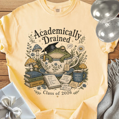 Academically Drained Class of 2026 - Premium Graduation T-Shirt