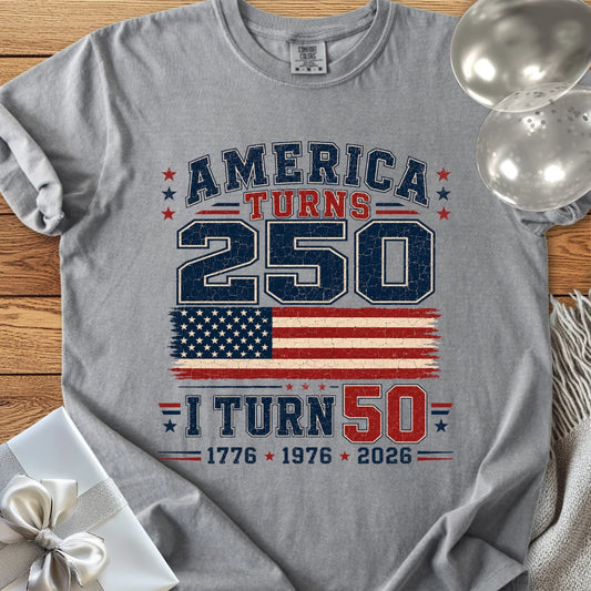 America Turns 250, I Turn 50 - Premium America 250 T-Shirt